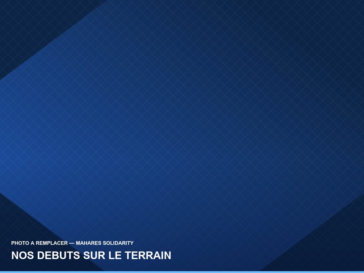 Nos debuts sur le terrain