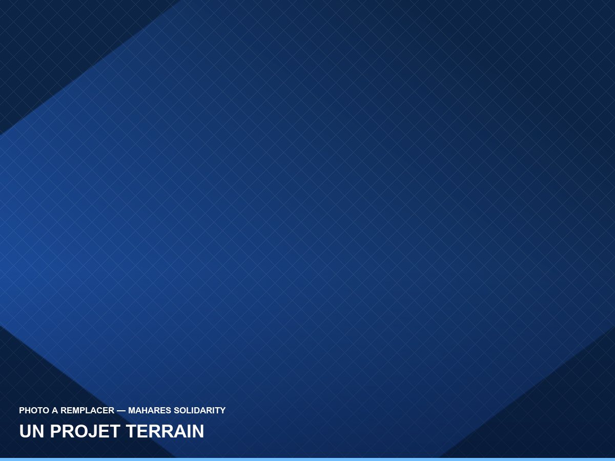 Un projet terrain